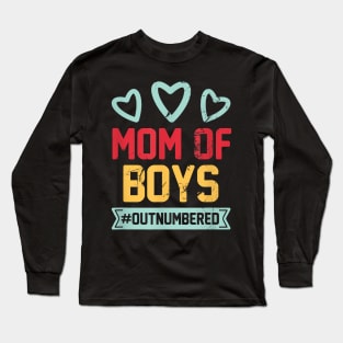 Mom Of Boys Outnumbered Mom Parents Long Sleeve T-Shirt